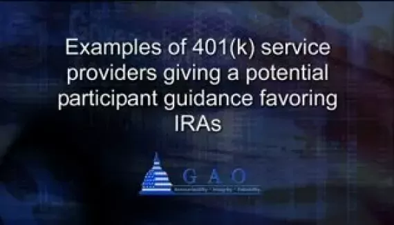 Examples of 401(k) service providers giving a potential participant guidance favoring IRAs