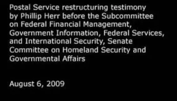 Postal Service Restructuring Added to High-Risk List Testimony, August 6, 2009