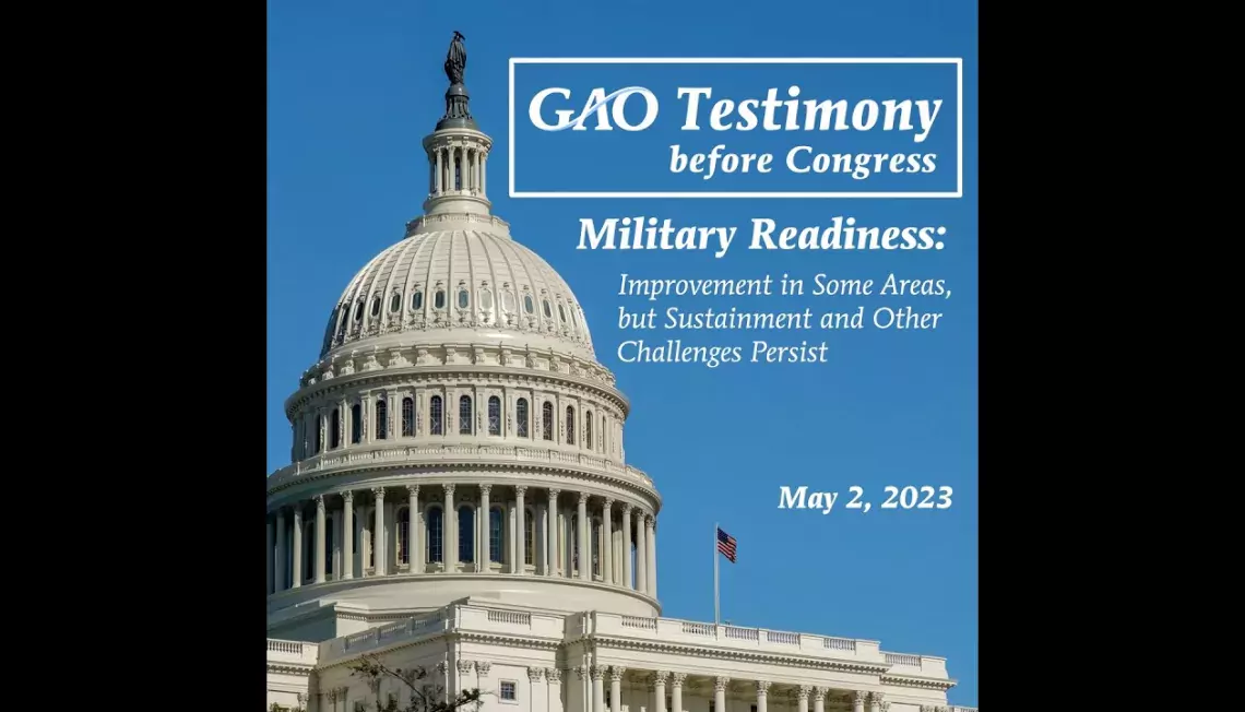 U.S. Military Working To Rebuild Readiness And Modernize | U.S. GAO